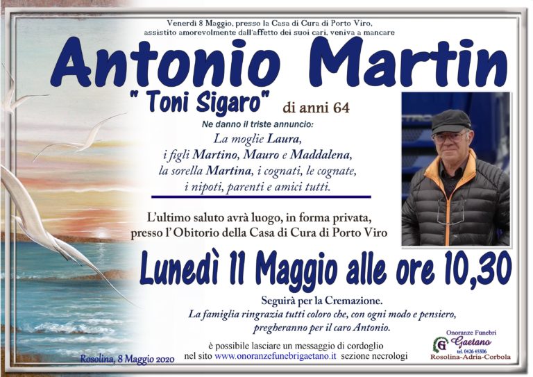 ANTONIO MARTIN ” Toni Sigaro”